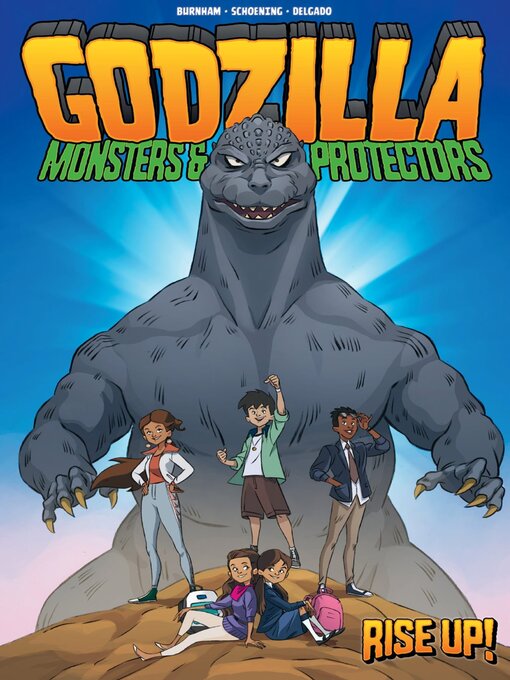 Titeldetails für Godzilla Monsters & Protectors Rise Up! nach Erik Burnham - Verfügbar